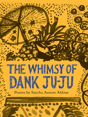 cover image of The Whimsy of Dank Ju-Ju